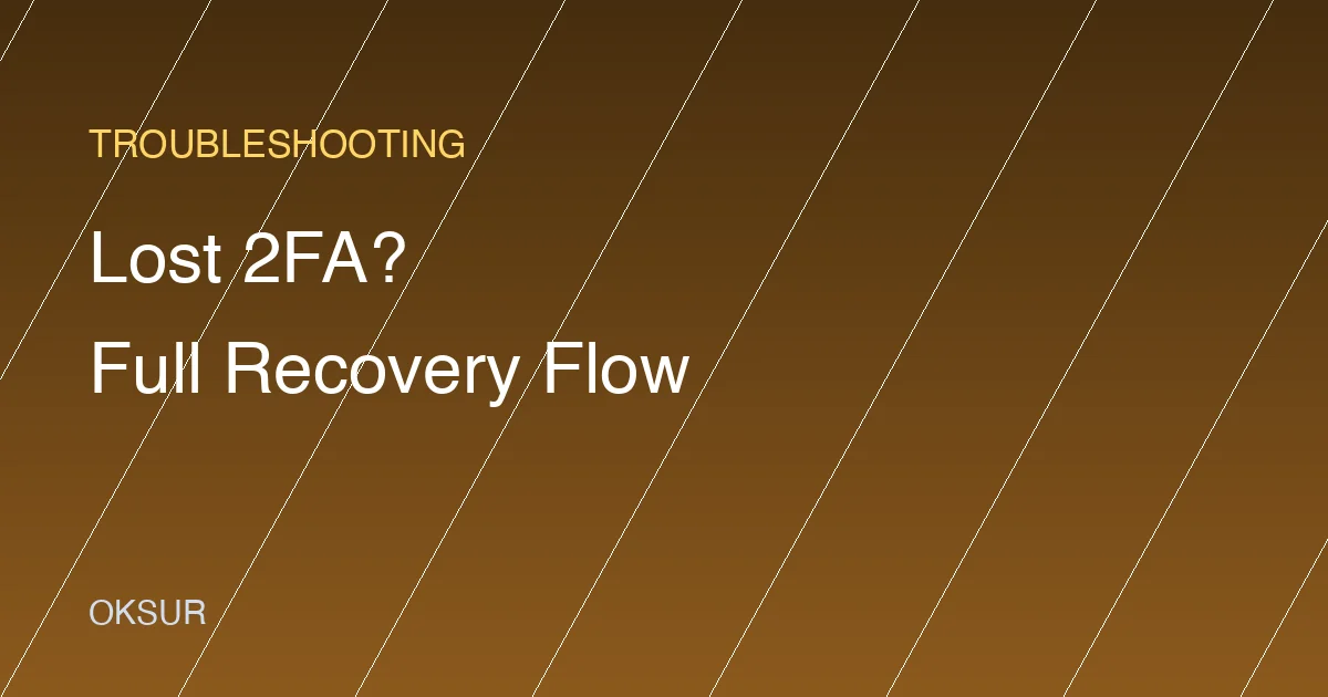 Locked Out of OKX After Switching Phones? Recovering from Lost 2FA